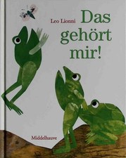 Das gehört mir!. Lionni, Leo: