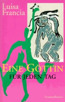 Eine göttin für jeden tag - eine,