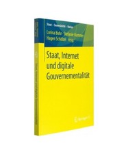 Staat, Internet und digitale Gouvernementalität