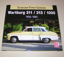 Schrader-Typen-Chronik | Wartburg 311 / 313 / Wartburg 1000 | ab 1956 bis 1965  