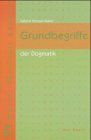 Grundbegriffe der Dogmatik: 99 Wörter Theologie konkret ... | Buch | Zustand gut