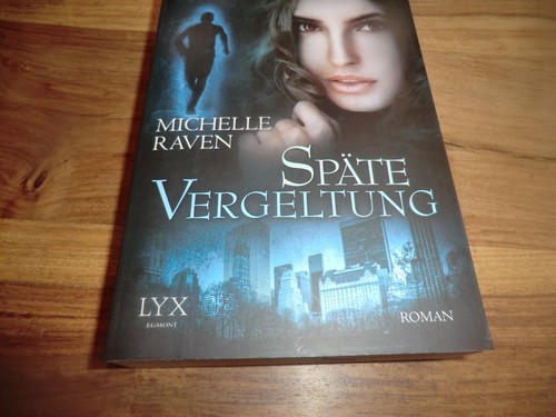 Späte vergeltung michelle - späte, |