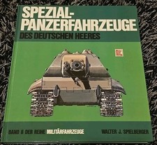 Militärfahrzeuge, Bd.8, Spezialpanzerfahrzeuge der Wehrmacht Inkl. Panzer Maus 