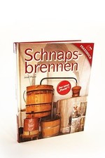 Buch: Schnapsbrennen ❀ Mit Anhang Kornbrand ❀ Peter Jäger ❀ Getreide & Obst