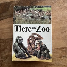 Tiere im Zoo, M. Bürger, U. Sedlag, R. Zieger, Urania-Verlag 1988, 5. Auflage