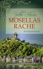 Mosellas Rache | Stern, Jette | Kartoniert | 9783954416653