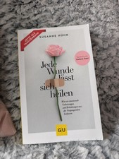 Jede Wunde Lässt Sich Heilen von Susanne Hühn (2021, Taschenbuch)