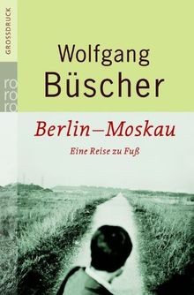 Berlin moskau eine reise - -,