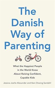 The danish way - the, parenting