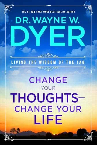 Change your thoughts - your,