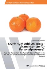 Markus Uwe Schüßler | SAP® HCM Add-On Tools - Vitaminspritze für...