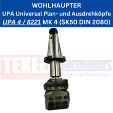 WOHLHAUPTER UPA 4 / 8221 UPA Universal Plan- & Ausdrehkopf MK 4 (SK 50 DIN 2080)
