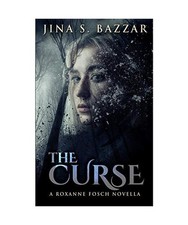 The Curse: A Roxanne Fosch