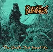 Ghosts That Haunt Me by Crash Test Dummies | CD | condition good