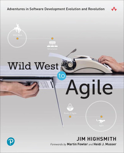 Wild west agile adventures - west, agile: