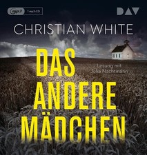 Das andere Mädchen [Hörbuch/mp3-CD] Lesung mit Julia Nachtmann White, Christian,