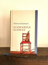 Schwarzer Schwan | Theres Essmann | Roman | Hardcover Dörlemann | Neuwertig