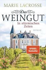 Das Weingut. In stürmischen Zeiten von Marie Lacrosse, UNGELESEN