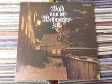 BALD NUN IST WEIHNACHTSZEIT DDR ETERNA LP: THOMANERCHOR KINDERCHOR++(826 101)