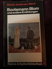 Martin Andersen Nexö: Bootsmann Blom und andere Erzählungen