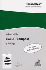 BGB AT kompakt [Taschenbuch] Köhler, Helmut C.H.Beck 5. Auflage,