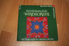 "Seidenmalerei-Windsorstil"