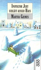 Martha Grimes - Inspektor Jury schläft außer Haus