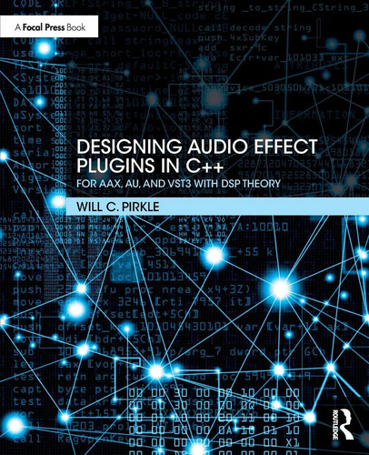 Designing audio effect plugins - designing,