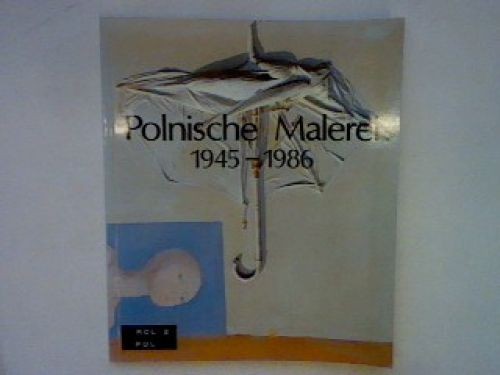 Polnische malerei 1945 1986 - polnische, 1945-1986