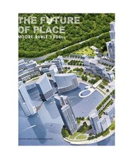 The Future of Place, Moore