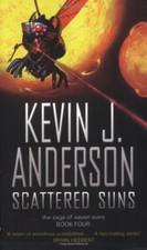 Scattered Suns (THE SAGA OF THE SEVEN SUNS),Kevin J. Anderson