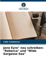 Lidia Cadamuro | Jane Eyre neu schreiben: Rebecca und Wide Sargasso Sea | Buch
