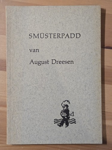 Smüsterpadd august dreesen - smüsterpadd,