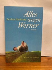 Alles wegen Werner - Roman von Haskamp, Bettina