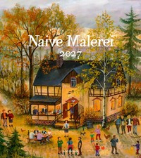 Naive malerei kalender 2027 - naive,