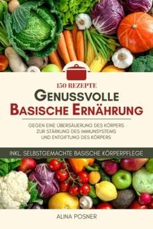 Genussvolle basische
