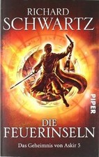 Die Feuerinseln: Das Geheimnis