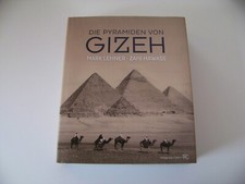 Die Pyramiden von Gizeh +++  Zahi Hawass  Mark Lehner +++ Gebundene Ausgabe