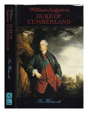 WHITWORTH, REX William Augustus: Duke of Cumberland: a life 1992 First Editio