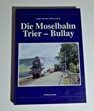 Die Moselbahn  Trier - Bullay - L. Kenning / M. Simon - Verlag Kenning - MB41