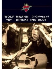 DVD Wolf Maahn - Direkt ins Blut/Unplugged Gebraucht - gut