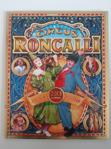 Circus roncalli jubiläums - roncalli,