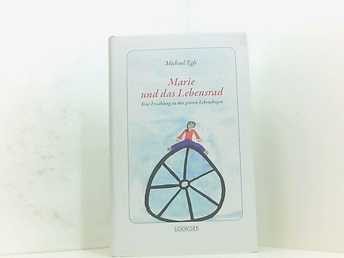 Marie und das lebensrad - marie, eine