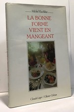 Gute Form kommt beim Essen | Michel Rachline | Guter Zustand