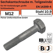 M12 EN 14399-4 Sechskantschraube für HV-Verbindungen Stahl 10.9 feuerverzinkt