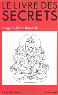 Livre des secrets von osho - secrets,