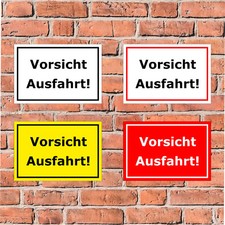 Schild - Vorsicht Ausfahrt!  - in 4 Größen - S00065-098