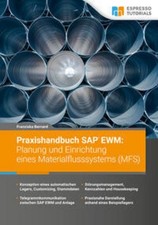 Praxishandbuch SAP EWM