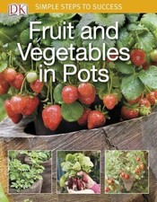 Simple Steps to Success: Fruit and Vegetables in Pots Buch DK