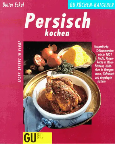 Persisch kochen orientalische - persisch,